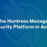 Boost Your Cybersecurity: Huntress vs BetterCloud Comparison Revealed